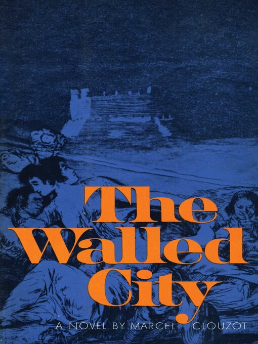 Title details for The Walled City by Marcel Clouzot - Available